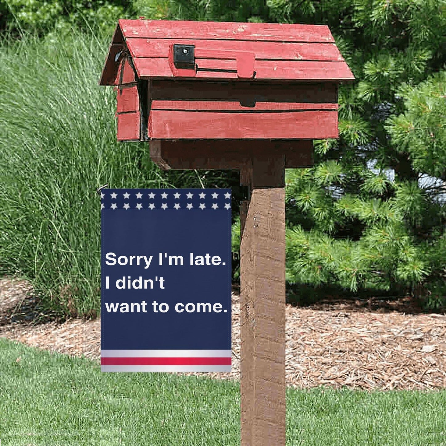 Hilarious Outdoor Garden Flag - Double Sided